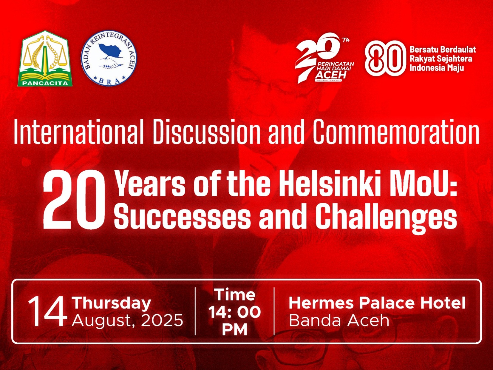 Peringatan 20 Tahun MoU Helsinki