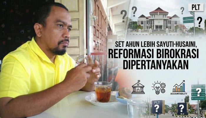 Setahun Lebih Sayuti–Husaini, Reformasi Birokrasi Dipertanyakan